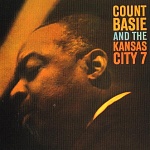 COUNT BASIE / COUNT BASIE & THE KANSAS CITY 7 [180g LP]